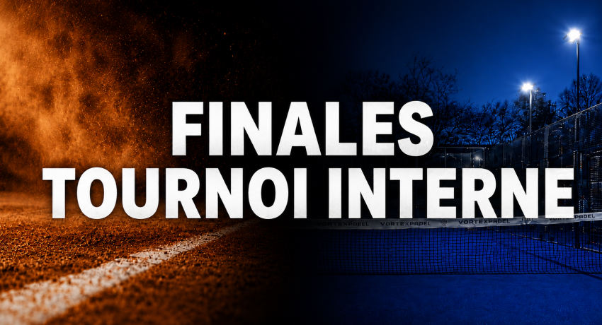 finales tournoi interne tennis padel 2026